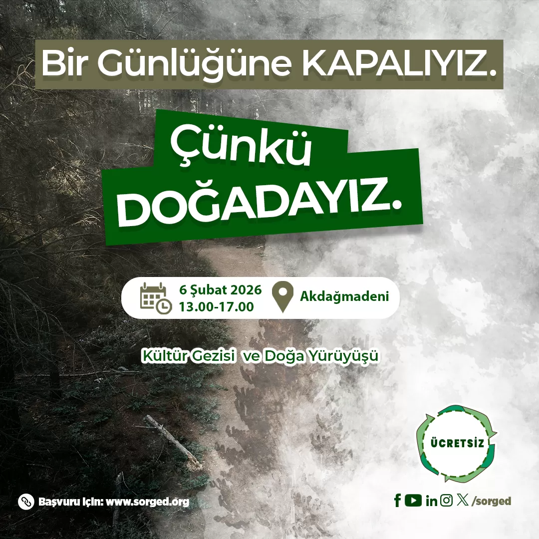 Bir Günlüğüne Kapalıyız. Çünkü Doğadayız